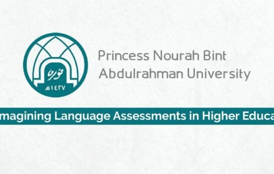 Re-imagining Language Assessments in Higher Education and Universities